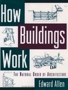 How Buildings Work The Natural Order of Architecture cover