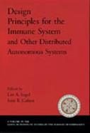 Design Principles for the Immune System and Other Distributed Autonomous Systems cover