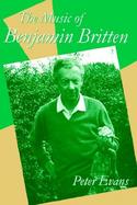 The Music of Benjamin Britten Illustrated With over 300 Music Examples and Diagrams cover