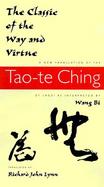 The Classic of the Way and Virtue A New Translation of the Tao-Te Ching of Laozi As Interpreted by Wang Bi cover