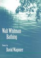 Walt Whitman Bathing Poems cover