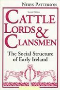 Cattle Lords and Clansmen The Social Structure of Early Ireland cover