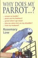 Why Does My Parrot...? cover