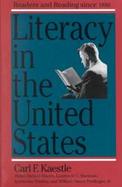 Literacy in the United States Readers and Reading Since 1880 cover