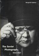 The Soviet Photograph, 1924-1937 cover
