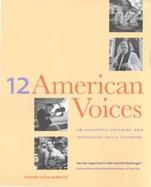 12 American Voices An Authentic Listening and Integrated-Skills Textbook cover