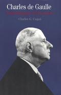 Charles De Gaulle A Brief Biography With Documents cover