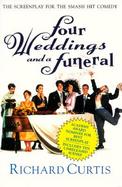 Four Weddings and a Funeral Three Appendices and a Screenplay cover
