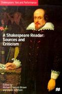 A Shakespeare Reader Sources and Criticism cover