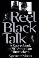 Reel Black Talk A Sourcebook of 50 American Filmmakers cover