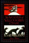 The Wolves of Willoughby Chase cover