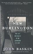 New Burlington The Life and Death of an American Village cover