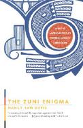 The Zuni Enigma A Native American People's Possible Japanese Connection cover