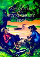 The Adventures Of Huckleberry Finn cover