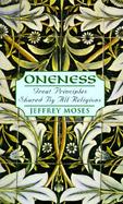 Oneness Great Principles Shared by All Religions cover