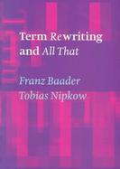 Term Rewriting and All That cover