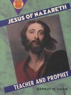 Jesus of Nazareth: Teacher and Prophet cover