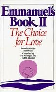 Emmanuel's Book II The Choice for Love cover