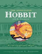 The Annotated Hobbit The Hobbit, Or, There and Back Again cover