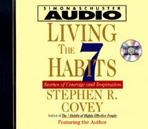 Living the Seven Habits Stories of Courage and Inspiration cover