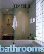House Beautiful Bathrooms cover