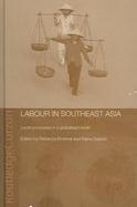 Labour in Southeast Asia Local Processes in a Globalised World cover