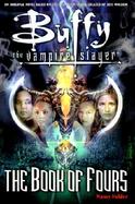 Buffy the Vampire Slayer The Book of Fours cover