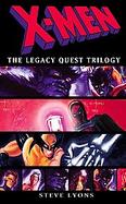 X-Men The Legacy Quest Trilogy cover