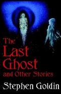 The Last Ghost and Other Stories cover