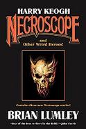 Harry Keogh Necroscope and Other Weird Heroes cover