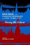Housing and Community Development in New York City Facing the Future cover