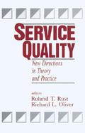 Service Quality New Directions in Theory and Practice cover