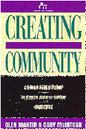 Creating Community: Deeper Fellowship Through Small Group Ministry cover