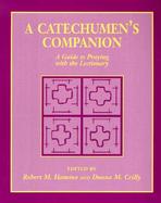 A Catechumen's Companion A Guide to Praying With the Lectionary cover