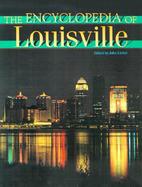 The Encyclopedia of Louisville cover