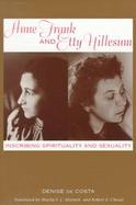 Anne Frank and Etty Hillesum Inscribing Spirituality and Sexuality cover