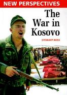 The War in Kosovo cover