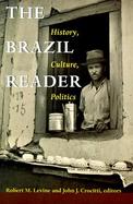 The Brazil Reader: History, Culture, Politics cover