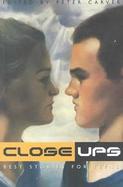 Close Ups: Best Stories for Teens cover