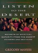 Listen to the Desert Secrets of Spiritual Maturity from the Desert Fathers and Mothers cover