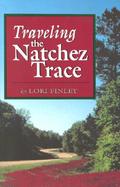 Traveling the Natchez Trace cover
