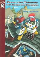 Down The Chimney With Googol And Googolplex cover