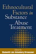 Ethnocultural Factors in Substance Abuse Treatment cover