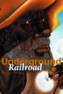 Underground Railroad cover