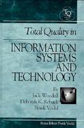 Total Quality in Information Systems and Technology cover