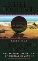The Wounded Land (The Second Chronicles of Thomas Covenant) cover