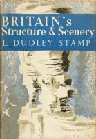 Britains Structure and Scenery (Collins New Naturalist Library, Book 4) cover