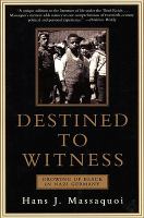 Ebk Destined To Witness: Growing Up Bla cover