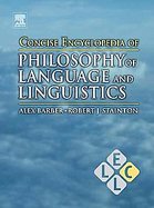 Concise Encyclopedia of Philosophy of Language and Linguistics cover