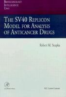 The Sv40 Replicon Model for Analysis of Anticancer Drugs cover